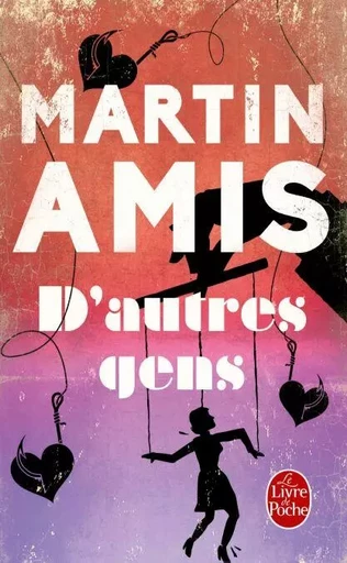 D'autres gens - Martin Amis - Le Livre de Poche