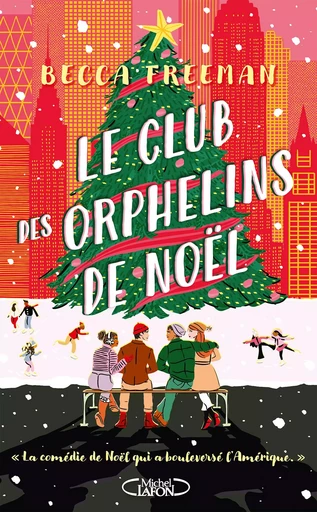 Le Club des orphelins de Noël - Direction New York pour une comédie de Noël pleine d'émotion - Becca Freeman - Michel Lafon