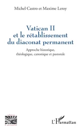 Vatican II et le rétablissement du diaconat permanent