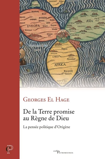 De la terre promise au règne de Dieu - Georges El Hage - Editions du Cerf