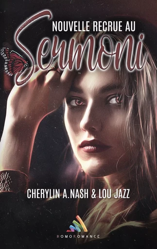 Nouvelle recrue au SERMONI - Cherylin A.Nash, Lou Jazz, Homoromance Éditions - Homoromance Éditions