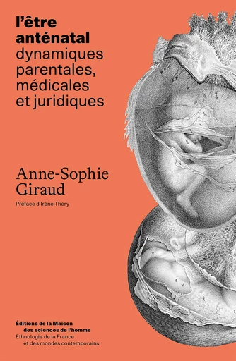 L’être anténatal - Anne-Sophie Giraud - Éditions de la Maison des sciences de l'homme