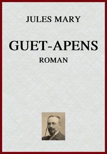 Guet-apens - Jules Mary - lci-eBooks