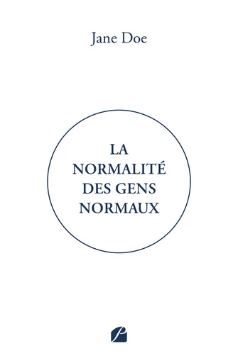 La normalité des gens normaux - Jane Doe - Editions du Panthéon