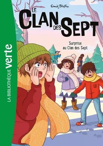 Le Clan des Sept NED 13 - Surprise au Clan des Sept - Enid Blyton - Hachette Jeunesse