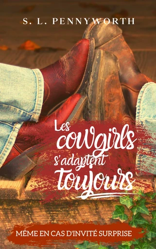 Les cowgirls s'adaptent toujours -  S.L.Pennyworth - S. L. PENNYWORTH