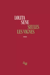 Seules les vignes