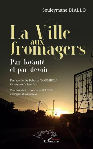 La Ville aux fromagers - Souleymane Diallo - Harmattan Sénégal