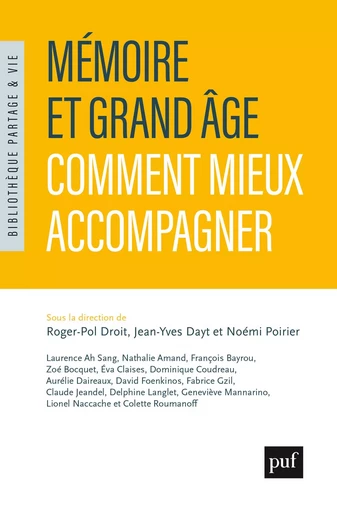 Mémoire et grand âge : comment mieux accompagner - Roger-Pol Droit, Jean-Yves Dayt, Noémi Poirier - Humensis