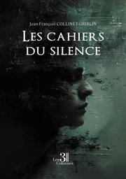 Les cahiers du silence