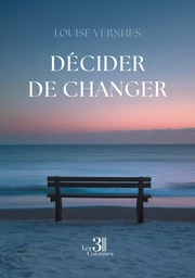 Décider de changer