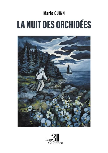 La nuit des orchidées - Quinn Mario - Éditions les 3 colonnes