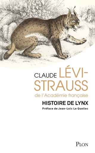 Histoire de lynx - Claude Lévi-Strauss - Place des éditeurs