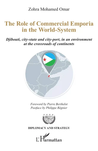 The Role of Commercial Emporia in the World-System - Zohra Mohamed Omar - Editions L'Harmattan