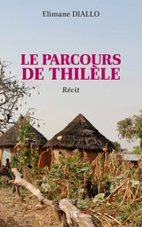 Le parcours de Thilèle