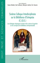 Sixième Colloque Interdisciplinaire sur la Défaillance d’Entreprise (C.I.D.E.)