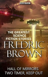 Fredric Brown. The Greatest Science Fiction Stories