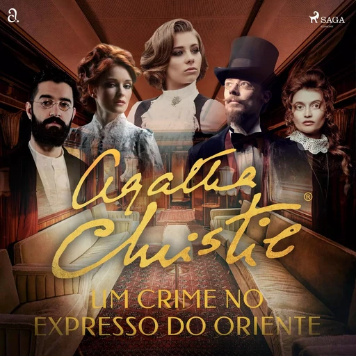 Um crime no Expresso do Oriente - Agatha Christie - Saga Egmont International