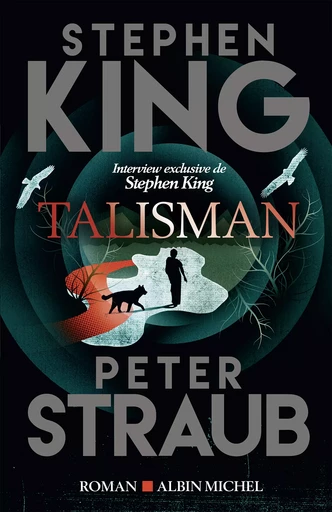 Talisman - Stephen King, Peter Straub - Albin Michel