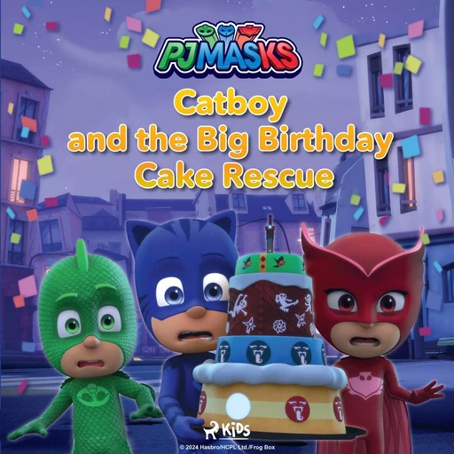 PJ Masks - Catboy and the Big Birthday Cake Rescue -  EOne - Saga Egmont International