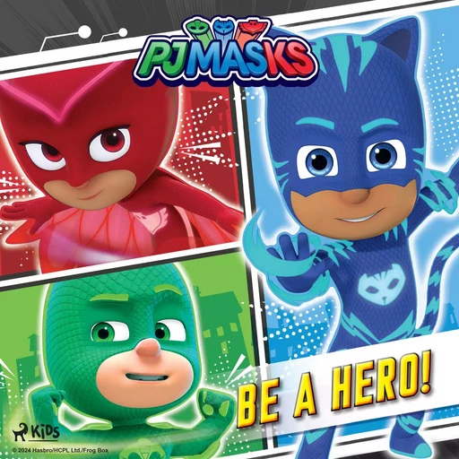 PJ Masks - Be a Hero! -  EOne - Saga Egmont International