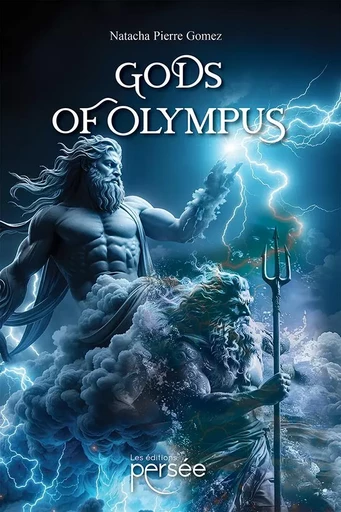 Gods of Olympus - Natacha Pierre Gomez - Éditions Persée