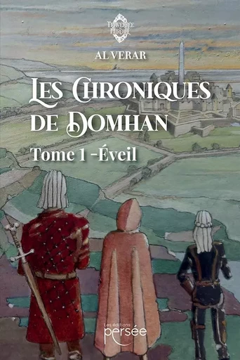 Les Chroniques de Domhan - Éveil -  Al Verar - Éditions Persée