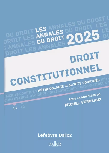 Annales Droit constitutionnel 2025 (N) -  - Groupe Lefebvre Dalloz