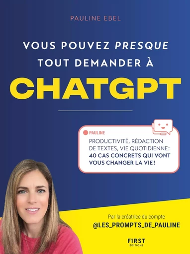 Vous pouvez (presque) tout demander à ChatGPT - Pauline Ebel - edi8