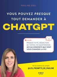 Vous pouvez (presque) tout demander à ChatGPT