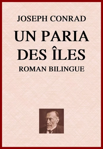 Un Paria des Îles - Joseph Conrad - lci-eBooks