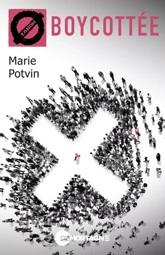 Boycottée (72) - Marie Potvin - Éditions de Mortagne