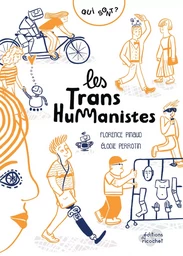 Qui sont les transhumanistes ?