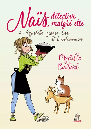 Squelette, ginger beer et bouillabaisse - Myrtille Bastard - Real Suspense