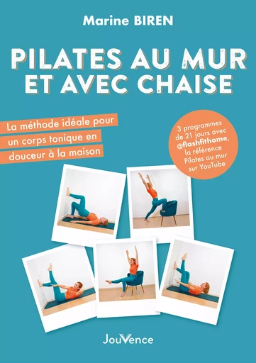 Pilates au mur et avec une chaise - Marine Biren - Éditions Jouvence