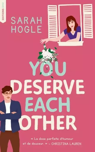 You deserve each other - Sarah Hogle - BMR