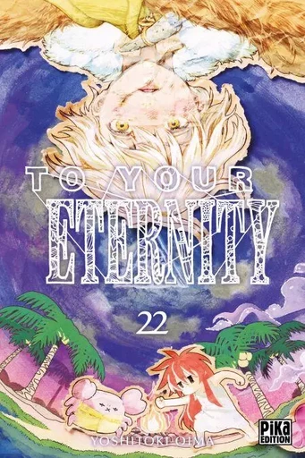 To Your Eternity T22 -  - Pika