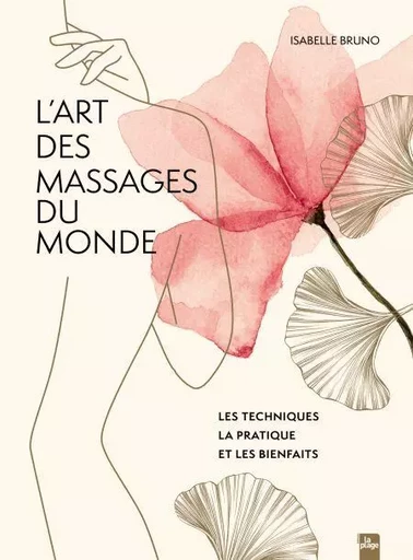 L'art des massages du monde - Isabelle Bruno - La Plage