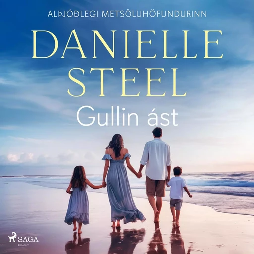 Gullin ást - Danielle Steel - Saga Egmont International