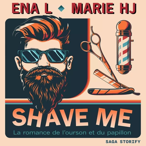 Shave Me: La romance de l’ourson et du papillon - Ena L., Marie Hj - Saga Egmont French