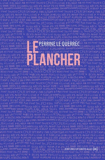 Le plancher - Perrine Le Querrec - La Contre Allée