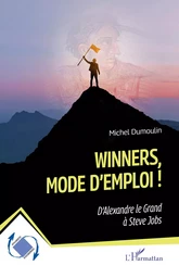 Winners, mode d’emploi !