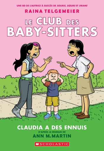 Le Club des Baby-Sitters : N° 4 - Claudia a des ennuis - Ann M. Martin - Scholastic Canada Ltd