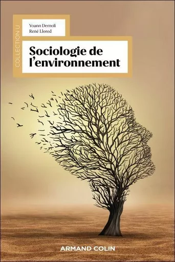 Sociologie de l'environnement - Yoann Demoli, René Llored - Armand Colin