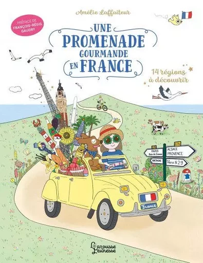 Une promenade gourmande en France -  - Larousse