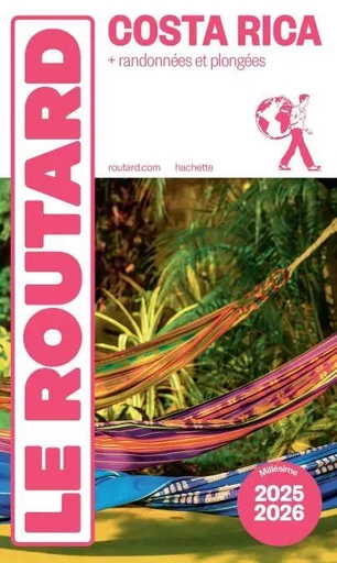 Guide du Routard Costa Rica 2025/26 -  Collectif - Hachette Tourisme