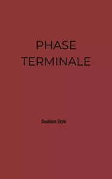 Phase Terminale