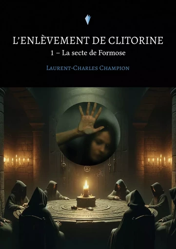 L’enlèvement de Clitorine - 1 - Laurent-Charles Champion - Stylit