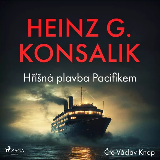 Hříšná plavba Pacifikem - Heinz G. Konsalik - Saga Egmont International