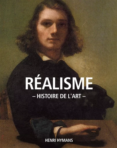 Histoire de l'art Réalisme - Henri Hymans - Parkstone International